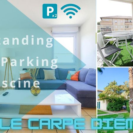 *Le Carpe Diem, Appartement 2 Chambres, Piscine, 2 Parking, Clim* Montpellier Extérieur photo